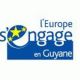 L'Europe s'engage en Guyane