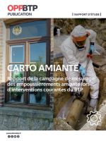 Carto Amiante : nouveau rapport de la campagne de mesurage des empoussièrements amiante lors d'interventions courantes du BTP