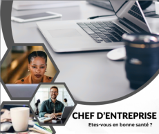 La santé du dirigeant : 1er capital de l'entreprise